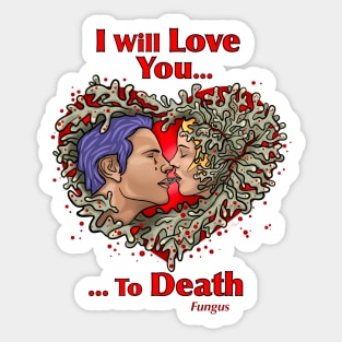 The last of us Kiss of Death Sticker